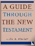Sinclair, Celia B. - A Guide Through the New Testament