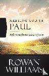 Williams, Rowan - Meeting God in Paul