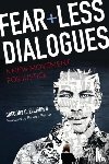 Ellison II, Gregory C. - Fearless Dialogues