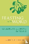 Wehrheim, Carol A - Feasting on the Word Children's Sermons for Year B