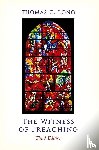 Long, Thomas G. - The Witness of Preaching, Third Edition