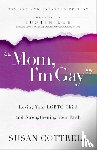 Cottrell, Susan - "Mom, I'm Gay," Revised and Expanded Edition