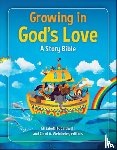 Caldwell, Elizabeth F. - Growing in God's Love: A Story Bible
