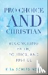 Schlesinger, Kira - Pro-Choice and Christian