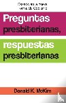 McKim, Donald K - Presbyterian Questions, Presbyterian Answers, Spanish Edition