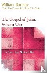 Barclay, William - Barclay, W: Gospel of John, Volume One