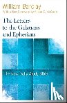 Barclay, William - Barclay, W: Letters to the Galatians and Ephesians