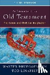 Brueggemann, Walter, Linafelt, Tod - An Introduction to the Old Testament, Third Edition