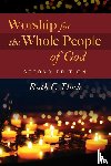 Duck, Ruth C. - Worship for the Whole People of God, Second Edition