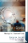 Jones, Serene - Trauma and Grace, 2nd Edition