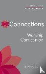 - Connections Worship Companion, Year A, Volume 1