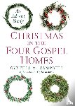 Campbell, Cynthia McCall - Christmas in the Four Gospel Homes