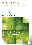Barclay, William - The Acts of the Apostles (Enlarged Print)