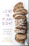 Duffield, Jill J. - Lent in Plain Sight