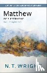 Wright, N. T. - Matthew for Everyone, Part 1: 20th Anniversary Edition with Study Guide, Chapters 1-15