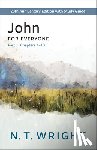 Wright, N. T. - John for Everyone, Part 1: 20th Anniversary Edition with Study Guide, Chapters 1-10