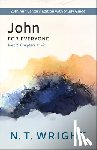 Wright, N. T. - John for Everyone, Part 2: 20th Anniversary Edition with Study Guide, Chapters 11-21