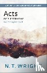 Wright, N. T. - Acts for Everyone, Part 2: 20th Anniversary Edition with Study Guide, Chapters 13- 28
