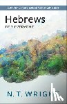 Wright, N. T. - Hebrews for Everyone