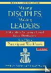 Eason, Steven P, Von Clemans, E - Making Disciples, Making Leaders--Participant Workbook, Updated Second Edition