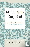Robertson, Brandan J. - Filled to Be Emptied