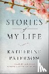 Paterson, Katherine - Stories of My Life