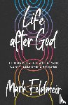 Feldmeir, Mark - Life after God