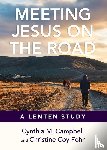 Campbell, Cynthia, Fohr, Christine Coy - Meeting Jesus on the Road