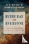 Goldingay, John, Wright, N T - Goldingay, J: Every Day for Everyone