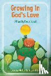  - Growing in God's Love