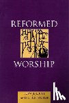 Rice, Howard L., Huffstutler, James C. - Reformed Worship