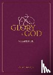 Daw, Carl P. - Glory to God: A Companion