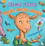 Dewdney, Anna, Duncan, Reed - Llama Llama Mess Mess Mess