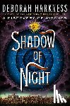 Deborah Harkness - Shadow of Night