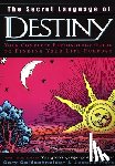 Goldschneider, Gary, Elffers, Joost - The Secret Language of Destiny