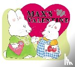 Wells, Rosemary - Max's Valentine