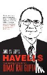 Gupta, Anil Rai - Havells - The Untold Story of Qimat Rai Gupta