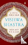 Jaishankar, Dhruva - Vishwa Shastra: India and the World