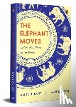 Kant, Amitabh - The Elephant Moves: India's New Place in the World