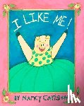 Carlson, Nancy - I Like Me!