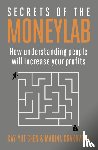 Chen, Kay-Yut, Krakovsky, Marina - Secrets of the Moneylab