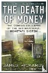 Rickards, James - The Death of Money