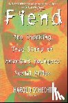 Schechter, Harold - Fiend