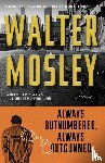 Mosley, Walter - Always Outnumbered, Always Outgunned