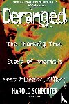 Schechter, Harold - Deranged