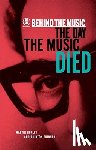 Skinner, Quinton, Huxley, Martin - The Day The Music Died