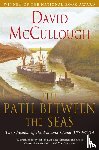 Mccullough, David - Path Between the Seas: The Creation of the Panama Canal 1870 to 1914