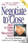 Karrass, Gary - Negotiate to Close