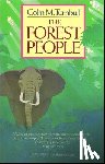Turnbull, Colin M. - The Forest People