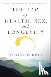 Reid, Daniel - The Tao of Health, Sex and Longevity